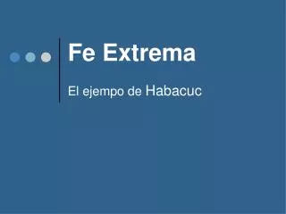 fe extrema el ejempo de habacuc