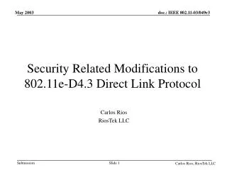 Security Related Modifications to 802.11e-D4.3 Direct Link Protocol
