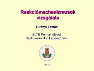 reakci mechanizmusok vizsg lata