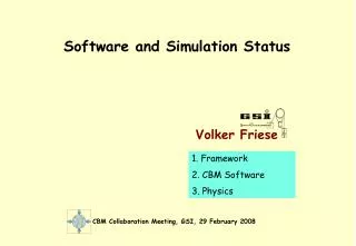 Software and Simulation Status