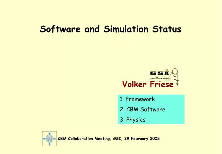 software and simulation status