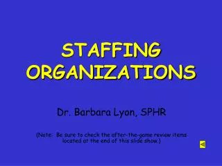 STAFFING ORGANIZATIONS