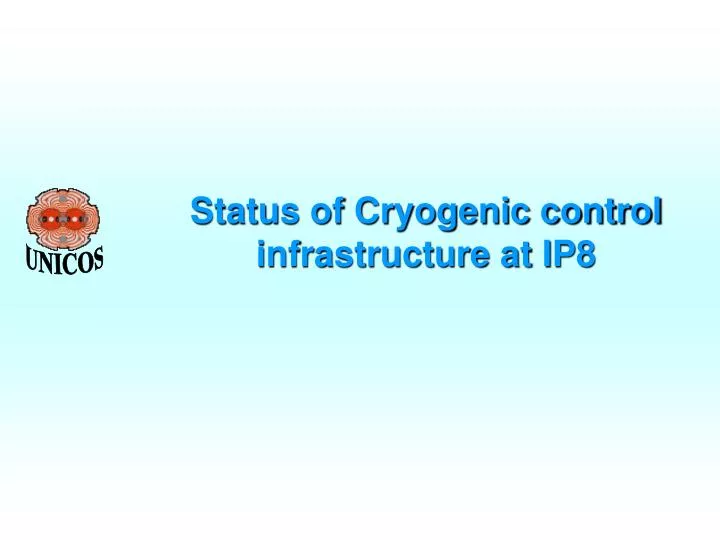status of cryogenic control infrastructure at ip8