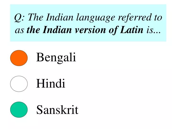 q the indian language referred to as the indian version of latin is