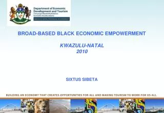 BROAD-BASED BLACK ECONOMIC EMPOWERMENT KWAZULU-NATAL 2010
