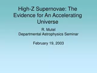 High-Z Supernovae: The Evidence for An Accelerating Universe