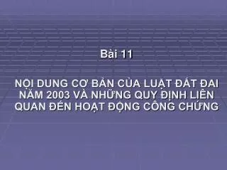 b i 11 n i dung c b n c a lu t t ai n m 2003 v nh ng quy nh li n quan n ho t ng c ng ch ng