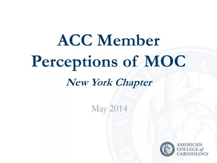 acc member perceptions of moc new york chapter