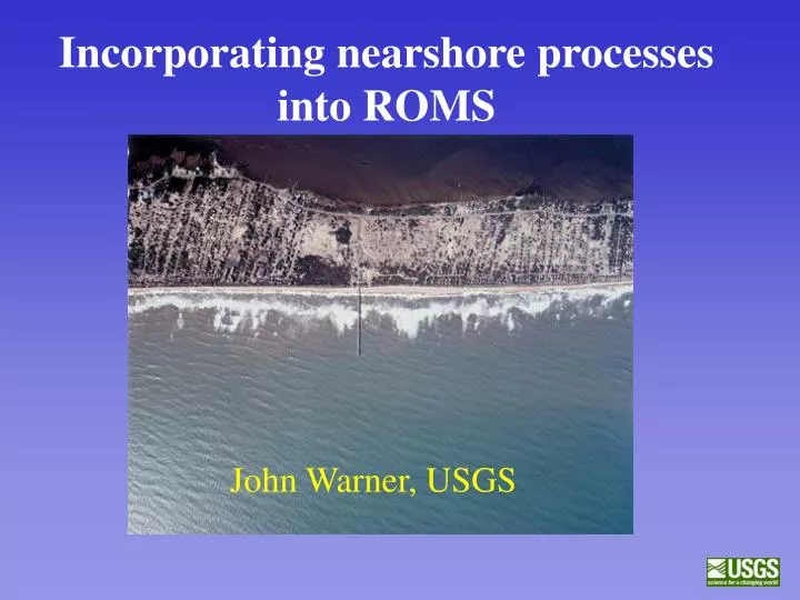 incorporating nearshore processes into roms