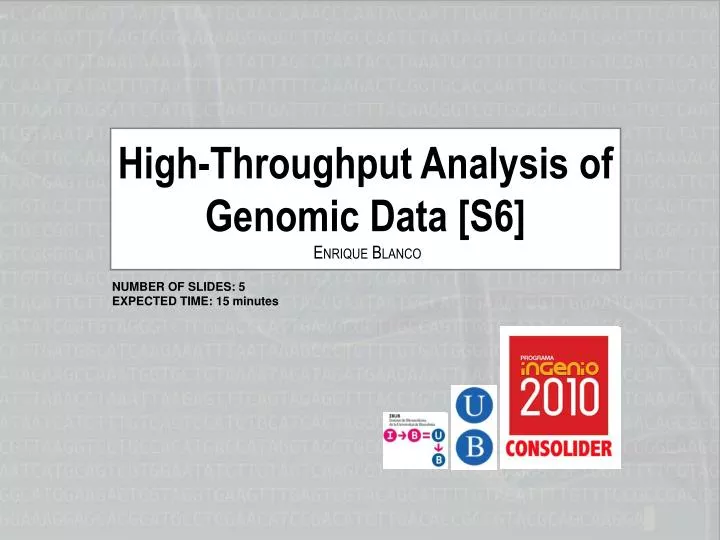 high throughput analysis of genomic data s6 e nrique b lanco