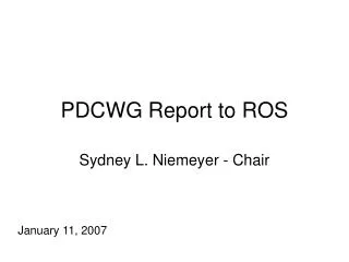 PDCWG Report to ROS