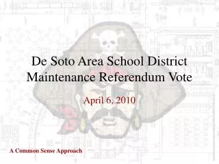 De Soto Area School District Maintenance Referendum Vote