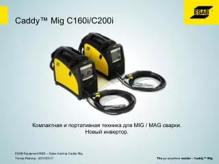 caddy mig c160i c200i