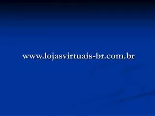 www lojasvirtuais br com br