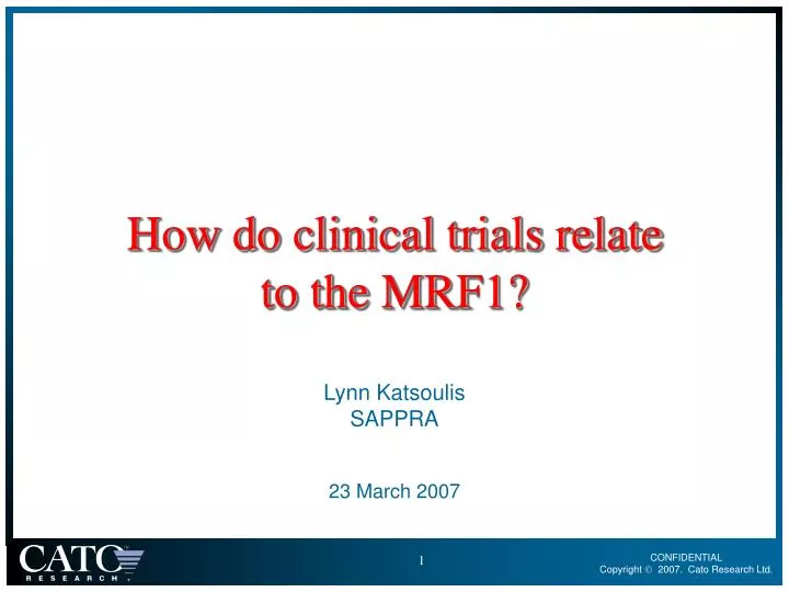 how do clinical trials relate to the mrf1