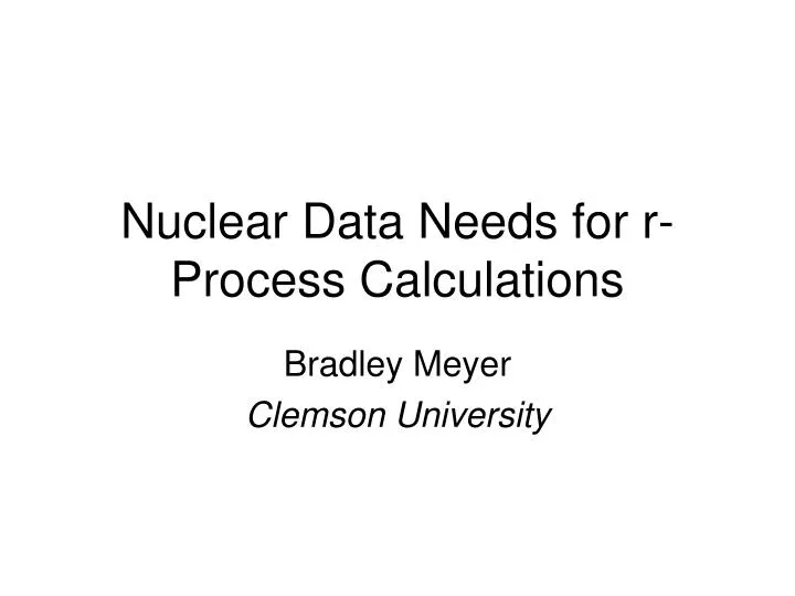 nuclear data needs for r process calculations