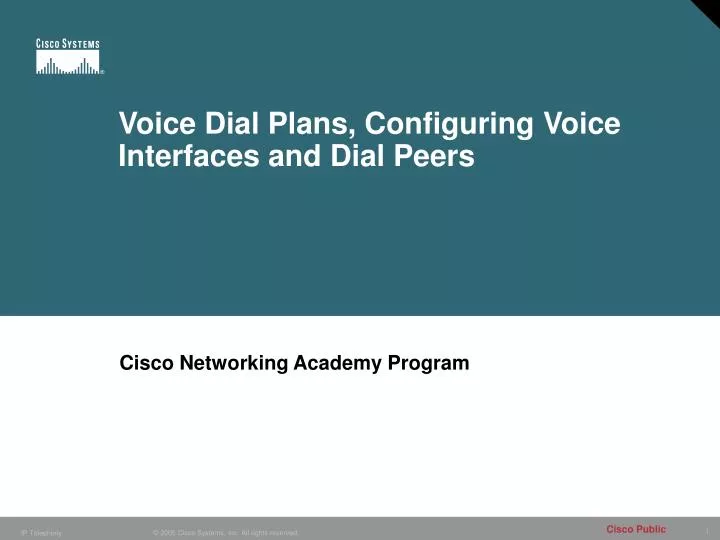 voice dial plans configuring voice interfaces and dial peers