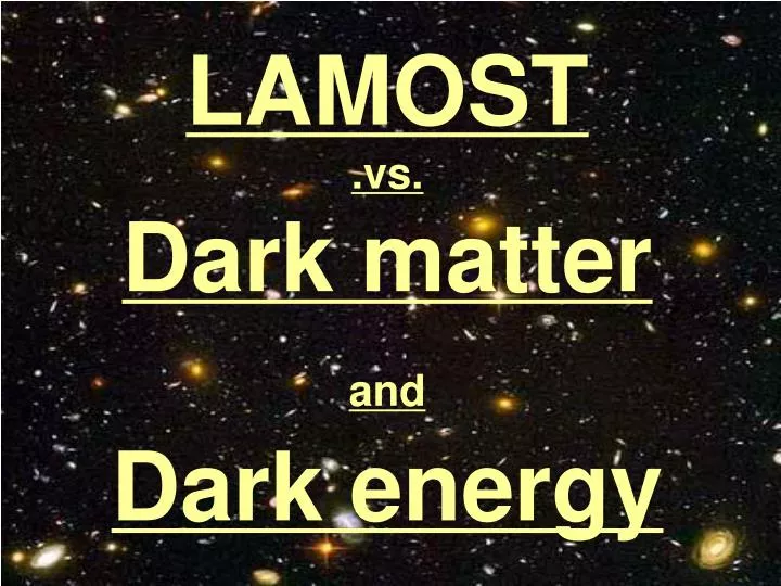 lamost vs dark matter and dark energy