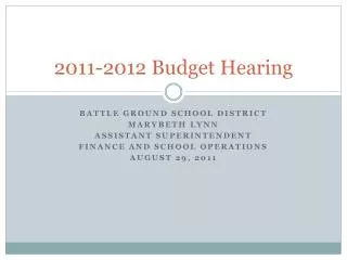 2011-2012 Budget Hearing