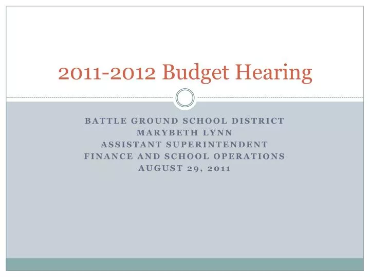 2011 2012 budget hearing