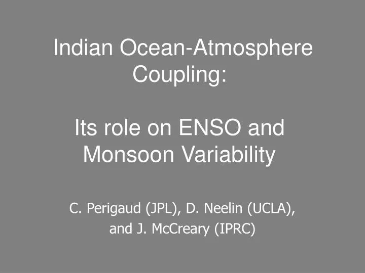 indian ocean atmosphere coupling its role on enso and monsoon variability