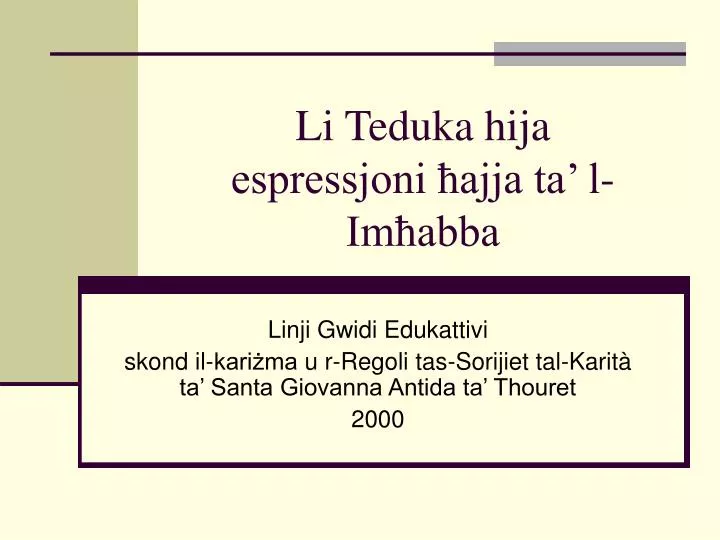 li teduka hija espressjoni ajja ta l im abba