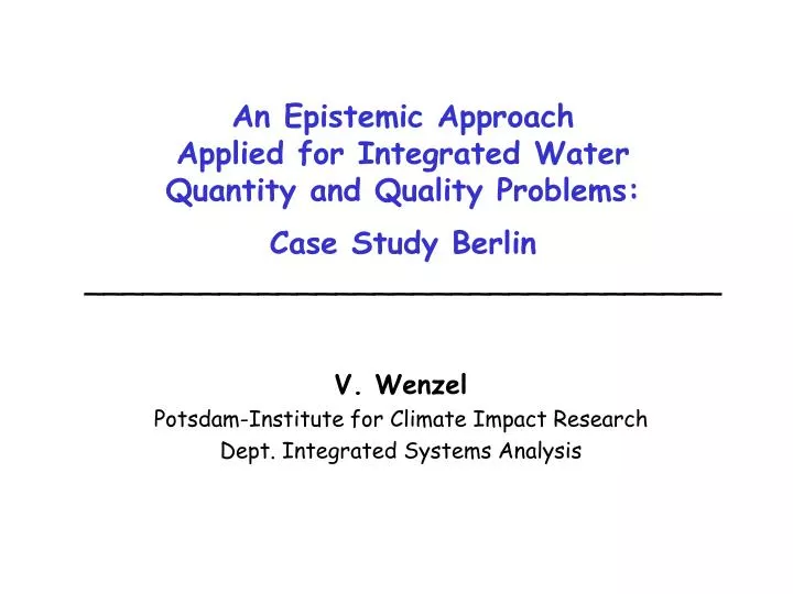 an epistemic approach applied for integrated water quantity and quality problems case study berlin