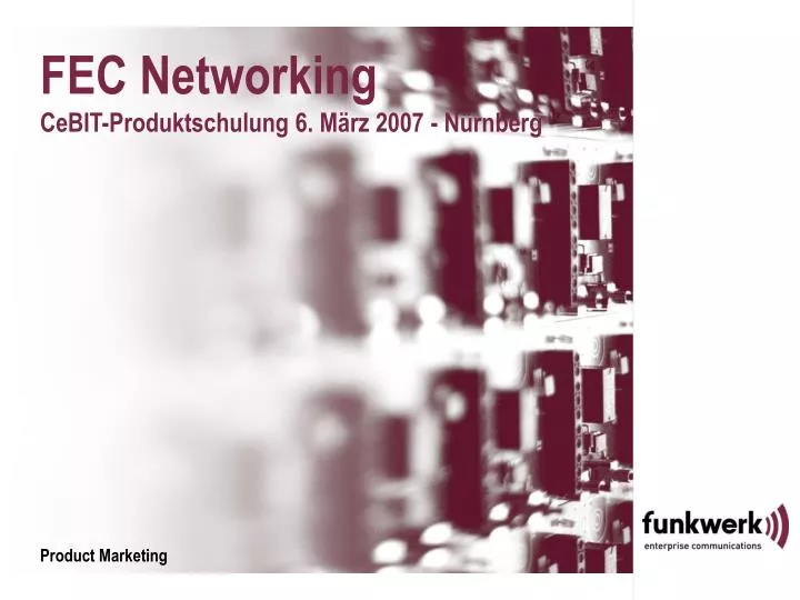 fec networking cebit produktschulung 6 m rz 2007 n rnberg