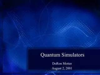 Quantum Simulators