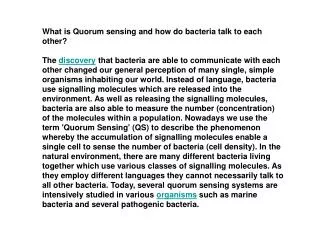 What is Quorum sensing and how do bacteria talk to each other?