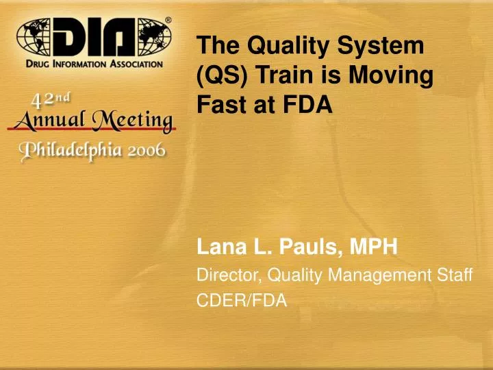 the quality system qs train is moving fast at fda