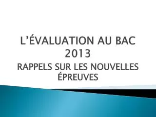 l valuation au bac 2013