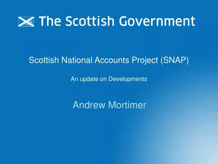 scottish national accounts project snap an update on developments