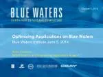 Optimizing Applications on Blue Waters - slide 1