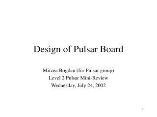 Design of Pulsar Board