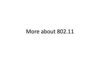 More about 802.11