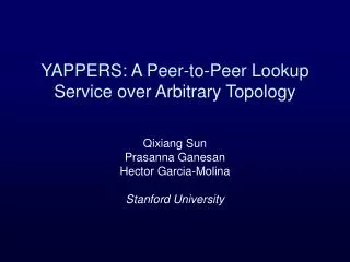 YAPPERS: A Peer-to-Peer Lookup Service over Arbitrary Topology