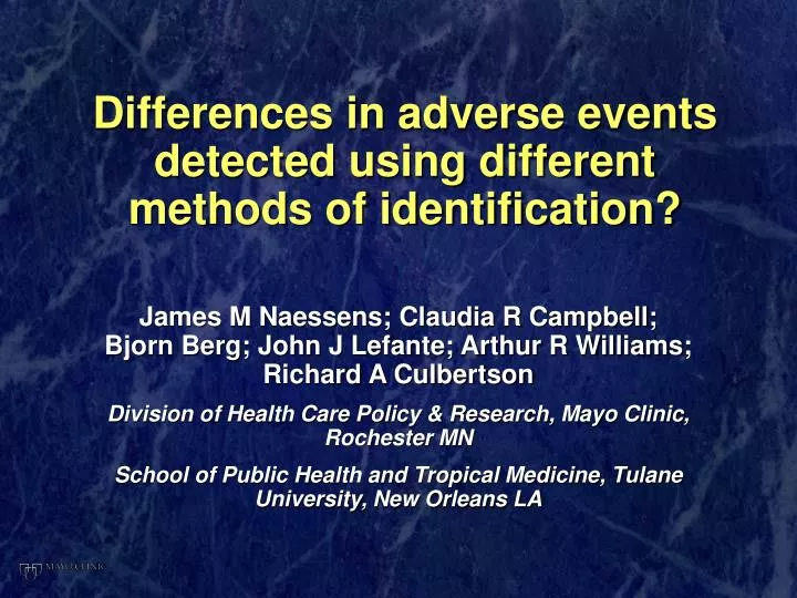 differences in adverse events detected using different methods of identification