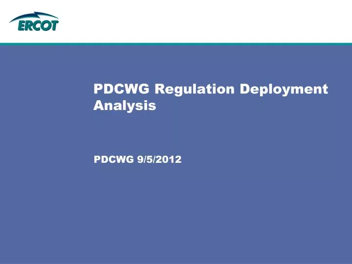 pdcwg regulation deployment analysis