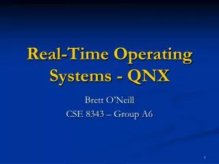 Real-Time Operating Systems - QNX