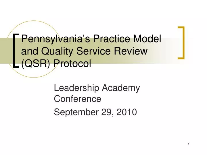 pennsylvania s practice model and quality service review qsr protocol