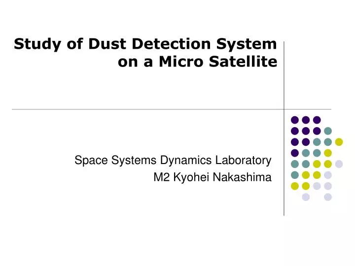 study of dust detection system on a micro satellite