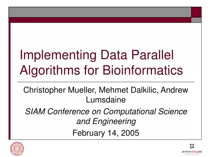 implementing data parallel algorithms for bioinformatics