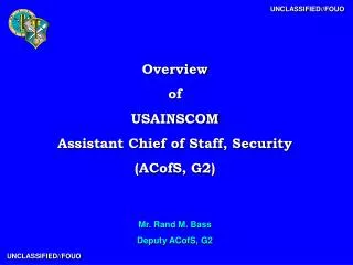 Overview of USAINSCOM Assistant Chief of Staff, Security (ACofS, G2)