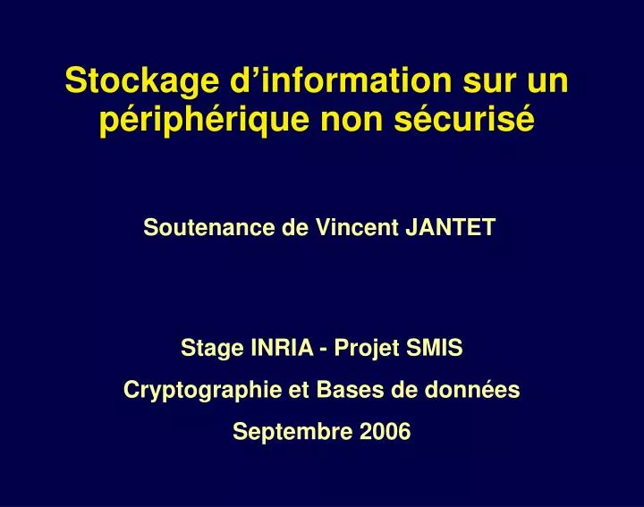 stockage d information sur un p riph rique non s curis