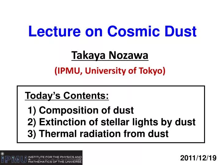 lecture on cosmic dust