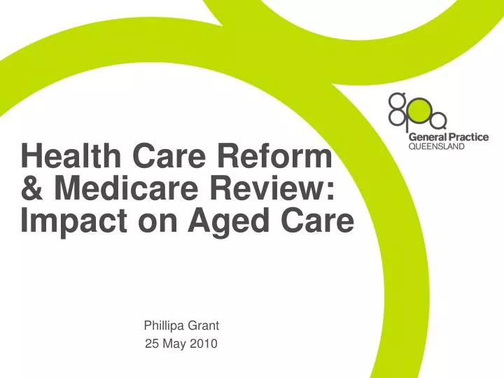 health care reform medicare review impact on aged care