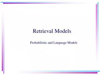 Retrieval Models
