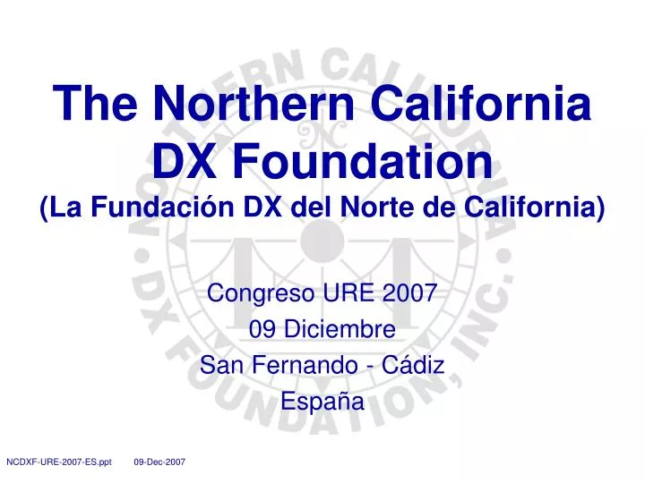 the northern california dx foundation la fundaci n dx del norte de california