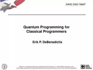 Quantum Programming for Classical Programmers